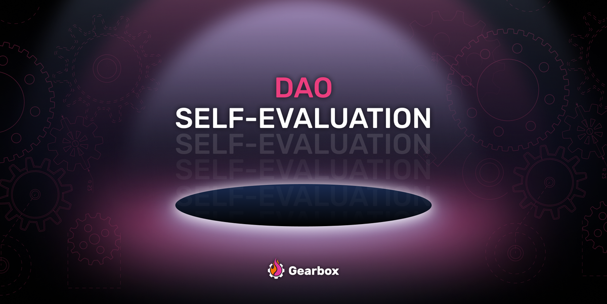 The State of DeFi Lending and Gearbox DAO Self-Evaluation