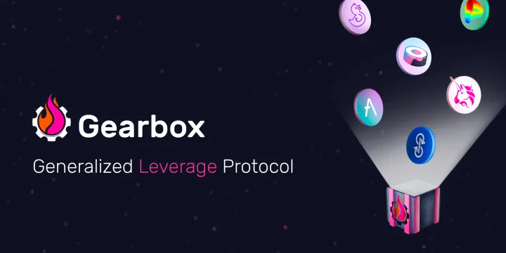 Hello, world! This is Gearbox — Generalized Leverage Protocol.